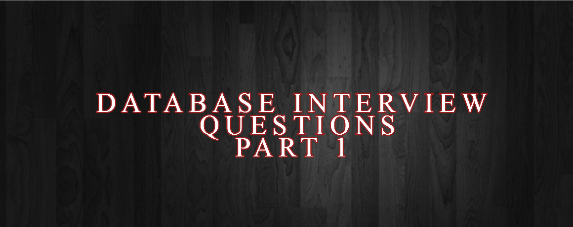 Database Interview Questions Part 1