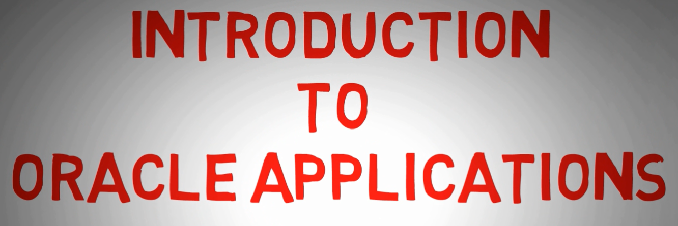 Introduction to Oracle Applications
