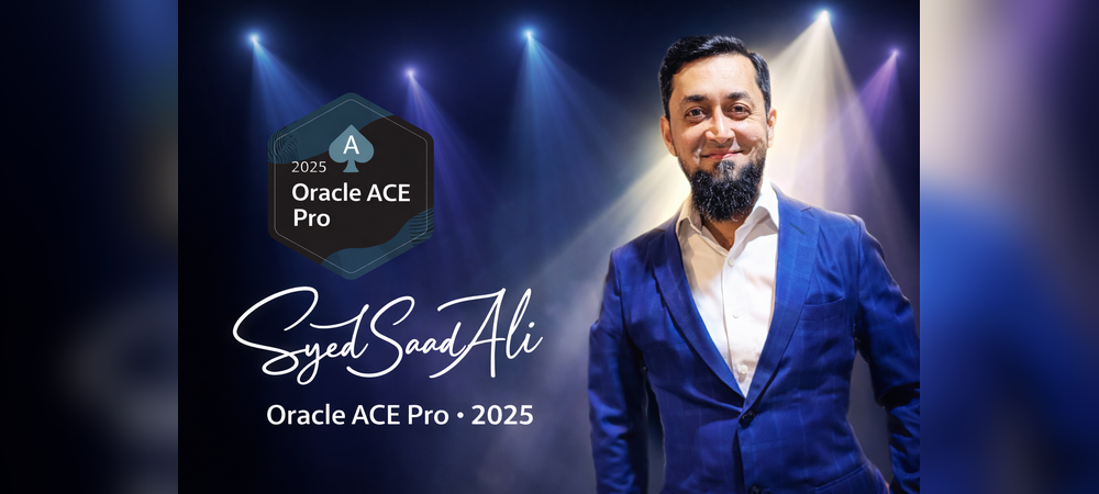 Oracle ACE PRO Award To Syed Saad Ali 2025